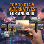 Top 10 Open World Games like GTA 5 for Android